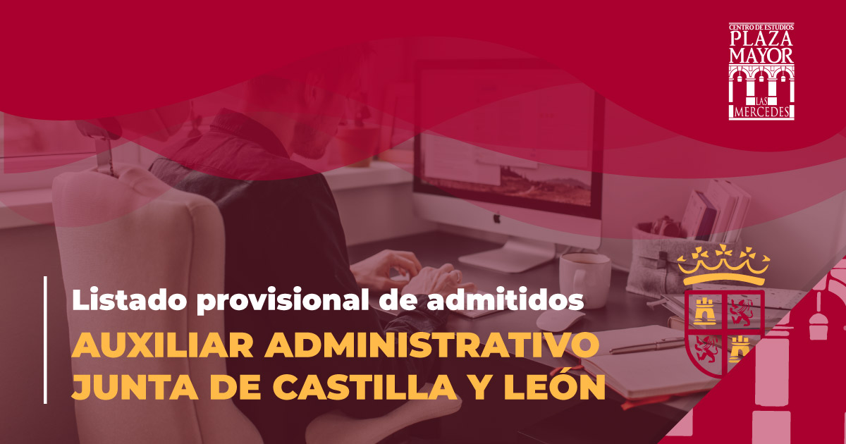 admitidos y excluidos para Auxiliar Administrativo JCyL