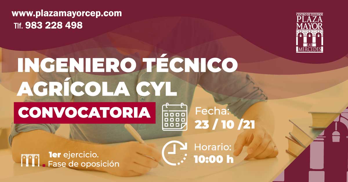 Convocatoria del Primer Examen de Ingeniero Técnico Agrícola 2021