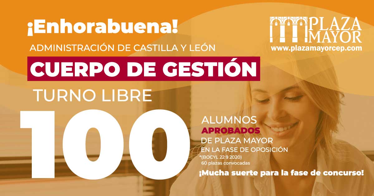 Aprobados Cuerpo de Gestión de Castilla y León con Academia Plaza Mayor