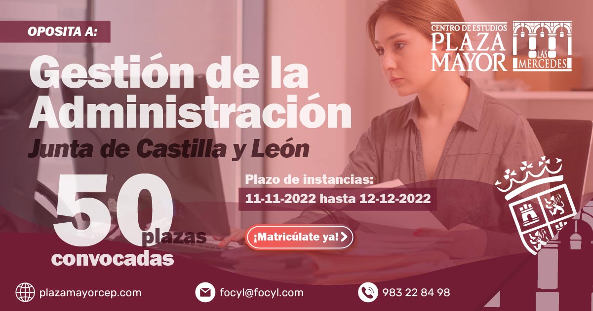 Convocadas 50 plazas para el cuerpo de Gestión de la Administración de Castilla y León 2022