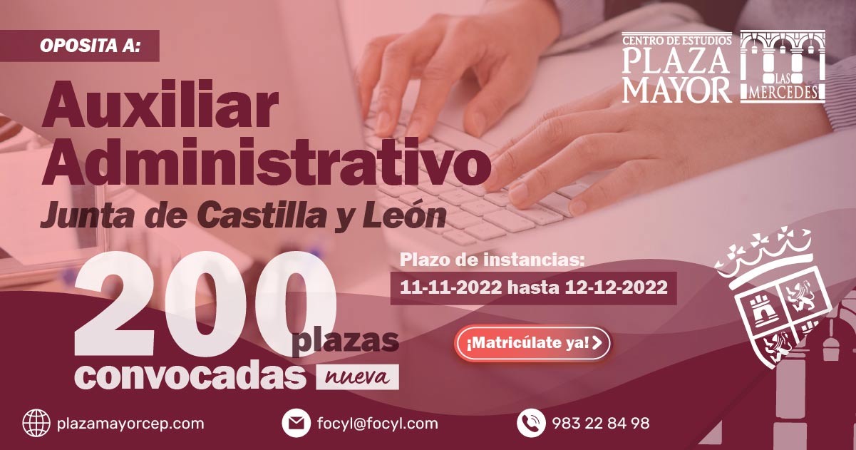 Convocatoria Auxiliar Administrativo de la Junta de Castilla y León 200 plazas